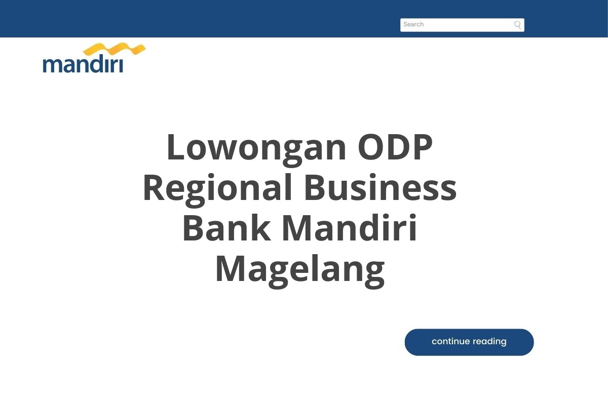 Lowongan ODP Regional Business Bank Mandiri Magelang