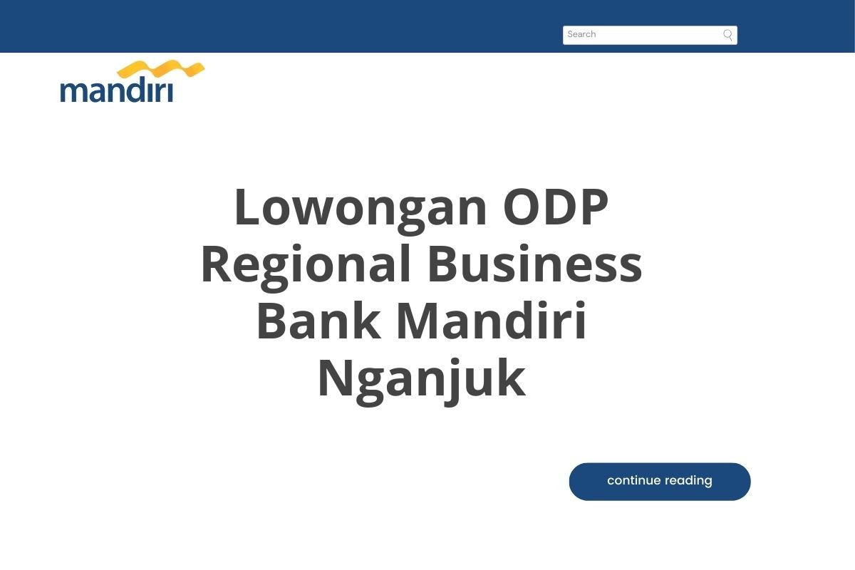 Lowongan ODP Regional Business Bank Mandiri Nganjuk