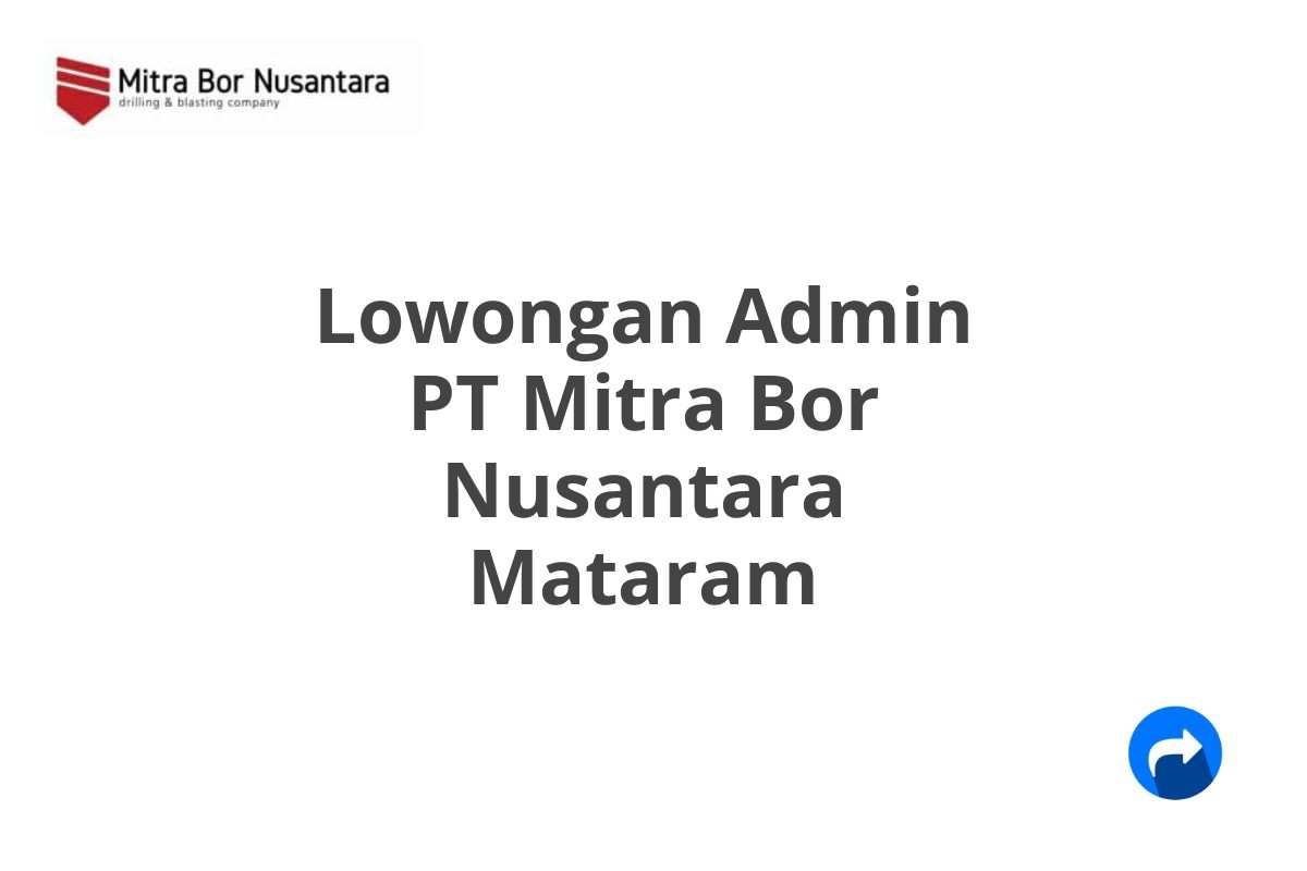 Lowongan Admin PT Mitra Bor Nusantara Mataram